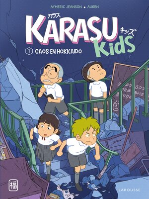cover image of Karasu Kids. Caos en Hokkaido